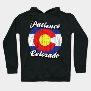 Welcome to Patience Colorado Hoodie